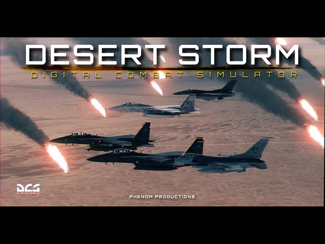 DCS Cinematic | Desert Storm class=