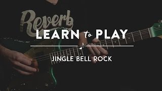 Learn to Play: Jingle Bell Rock on Guitar chords