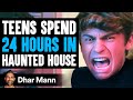 Teens spend 24 hours in haunted house what happens is shocking  dhar mann