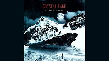 Crystal Lake - Into the Great Beyond (Full Album) [2010]
