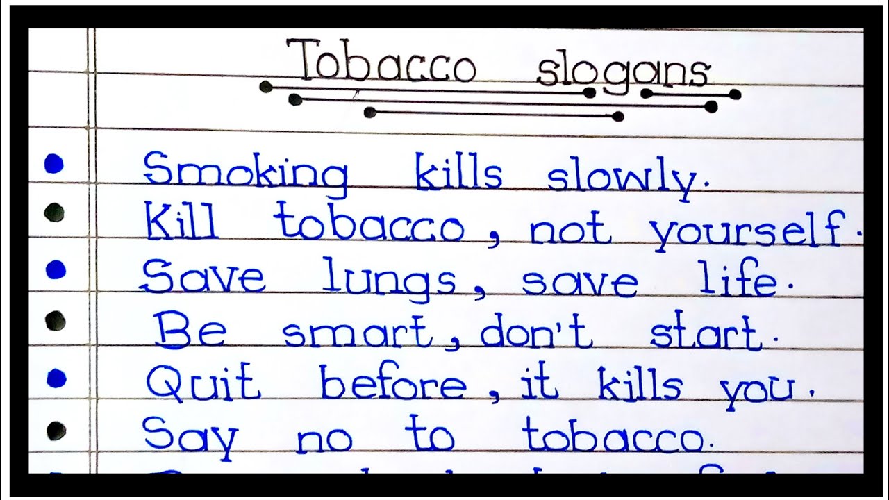 tobacco sayings tobacco slogans in english / tobacco slogans / anti tobacco slogans /  #slogan