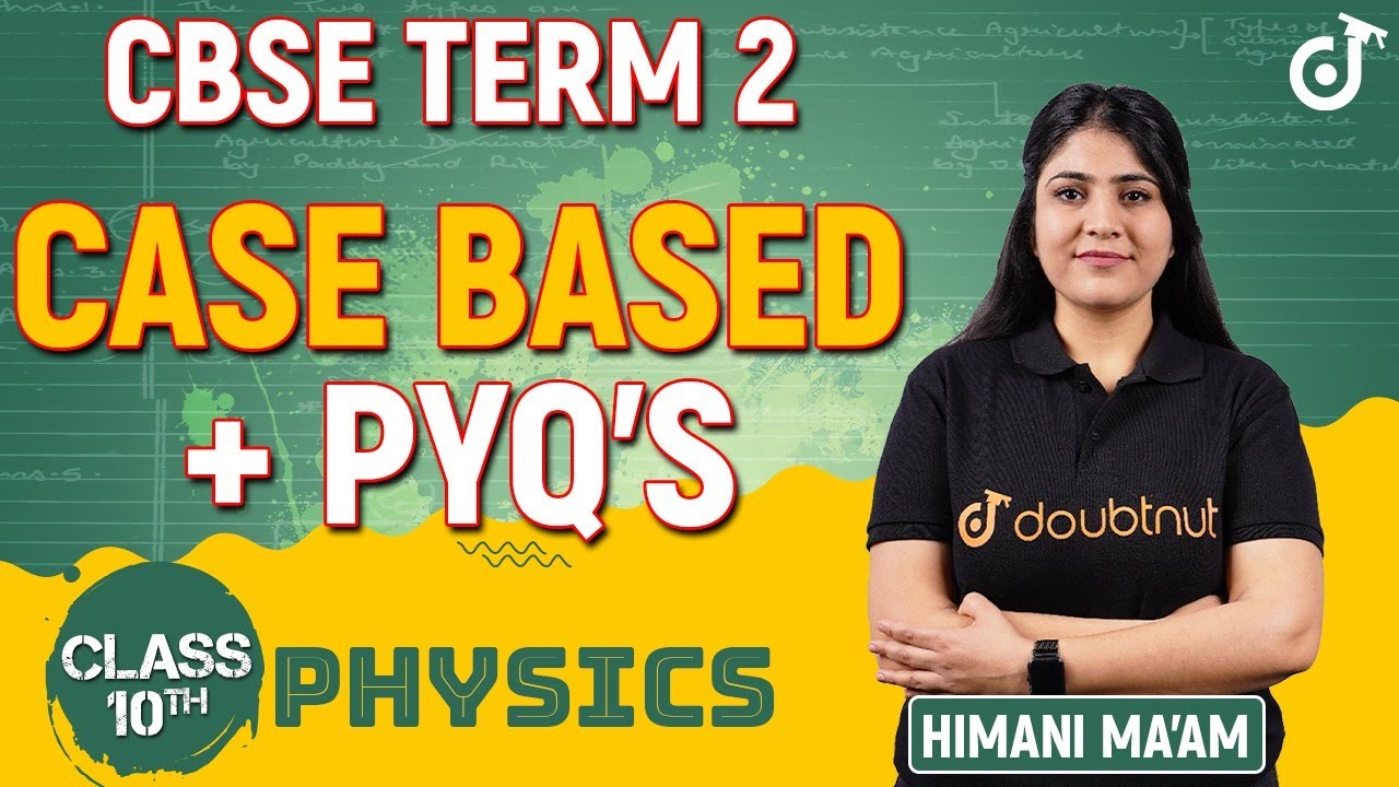 case study based questions class 10 physics