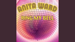 Ring My Bell (12" Version) (Re-Recorded) - Anita Ward