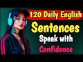 120 Essential Daily English Sentences for Beginners | Speak English Confidently Every Day