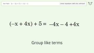 Solve 2x-3x+5=-4x-4: Linear Equation Video Solution | Tiger Algebra