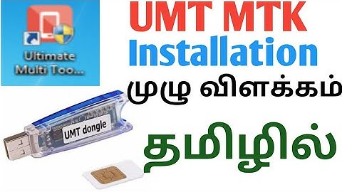 how to install umt dongle / latest update setup 2019 / MTK setup ultimate multi tool tamil