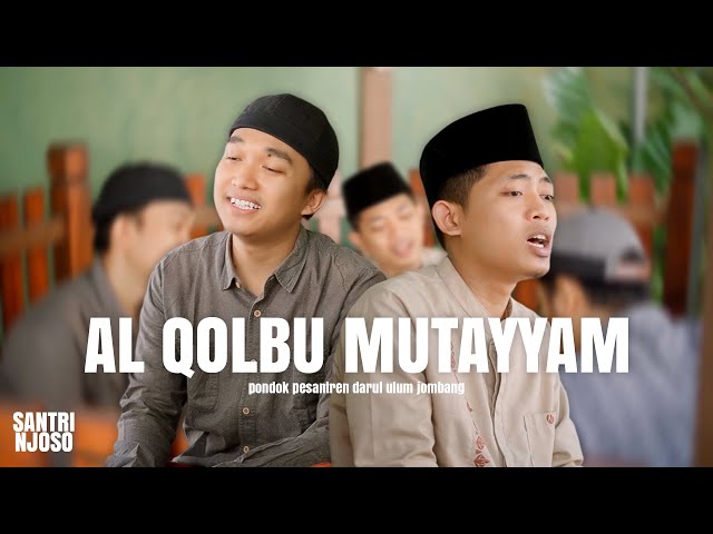 AL QOLBU MUTAYYAM - Cover | Santri Njoso class=