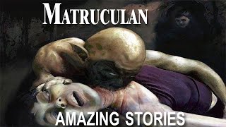Matruculan - Ghoul | Amazing Stories
