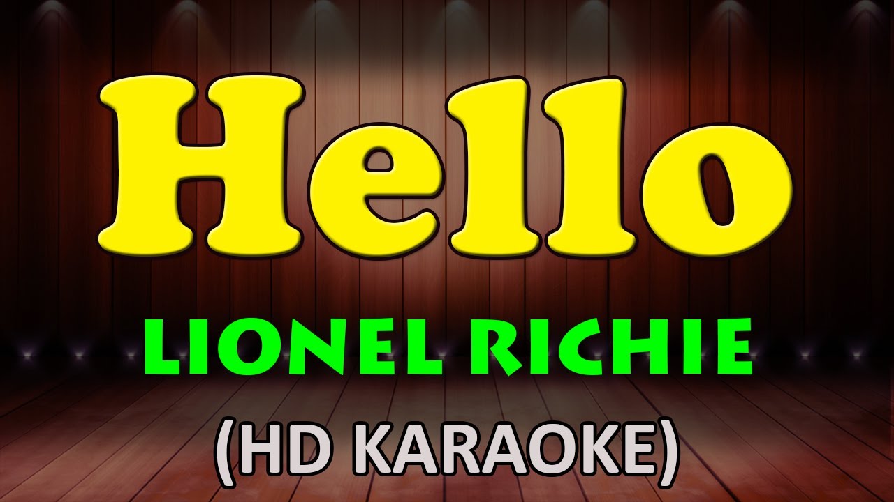 HELLO   Lionel Richie HD Karaoke