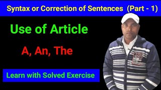 Syntax (Correction of Sentences) - Use of Article - a, an, the screenshot 5