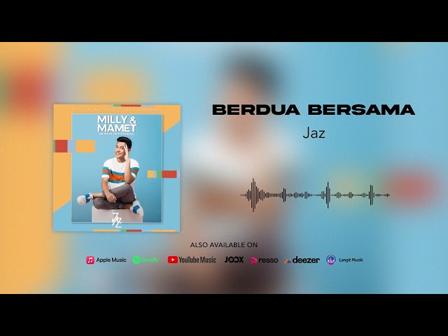 Jaz - Berdua Bersama (Official Audio) class=