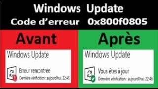 Solution pour le problème de mise à jour de Windows ? Comment résoudre le code d'erreur 0x800f0805.