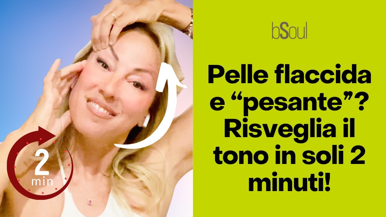 Pelle flaccida e “pesante”? Risveglia il tono in 2 minuti durante la giornata!
