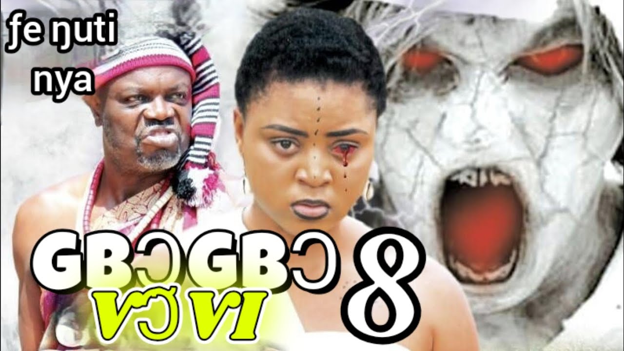 GBƆGBƆ VƆ̃VI ( ƑE ŊUTI NYA 8 ) EƲEGBE 