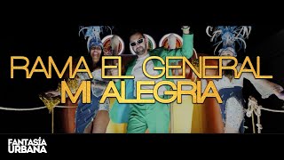 RAMA EL GENERAL - Mi Alegria