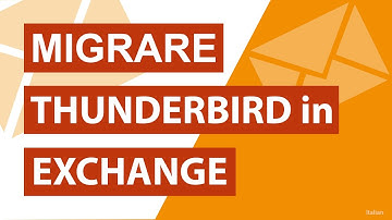 Migrare le e-mail di Thunderbird su Exchange Server / Exchange Online