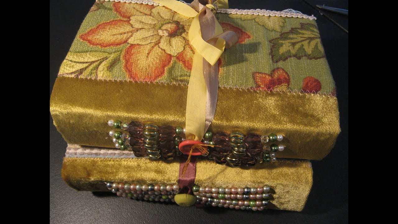 Junk Journal Tutorial: How To Make Fabric Covers and a Beaded Spine ...