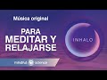 MÚSICA para MEDITAR y RELAJARSE | Reduce la ansiedad y consigue un mejor descanso| Mindful Science🎧