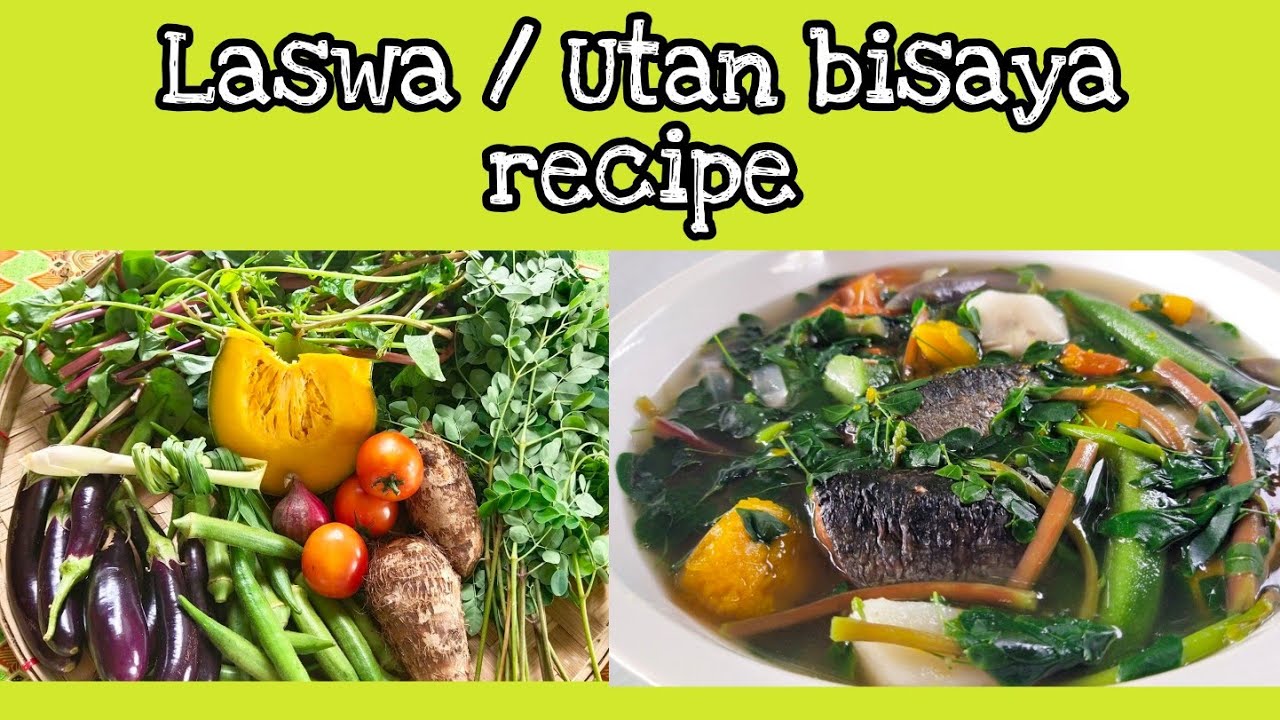 UTAN BISAYA /Laswa / LawOy / Vlog38 ( how to Make Vegetable Soup