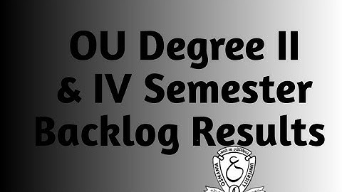 OU Degree II & IV Semester  Backlog Results Released