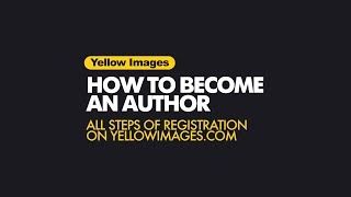 Yellow Images Tutorial: How to Become an Author