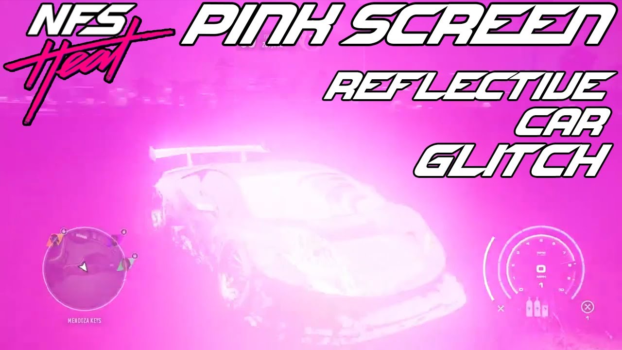 NFS Heat Pink Reflective Car Glitch (Mendoza Keys) YouTube