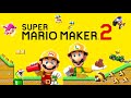 Super Mario Maker 2 - Full Game Walkthrough (100%)