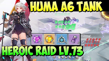 Huma A6 TANK Vs Heroic Raid Level 73 Phantasmic Zenith - Tower of Fantasy