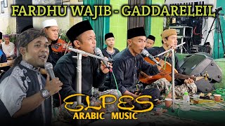 Fardhu Wajib - Gaddareleil || Arabic Music • Gambus El Pes Semarang (Voc.Abdul Kathur)