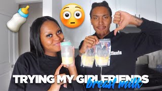 Trying My Girlfriends Breast Milk