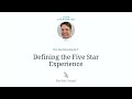 S2 e7 defining the five star experience