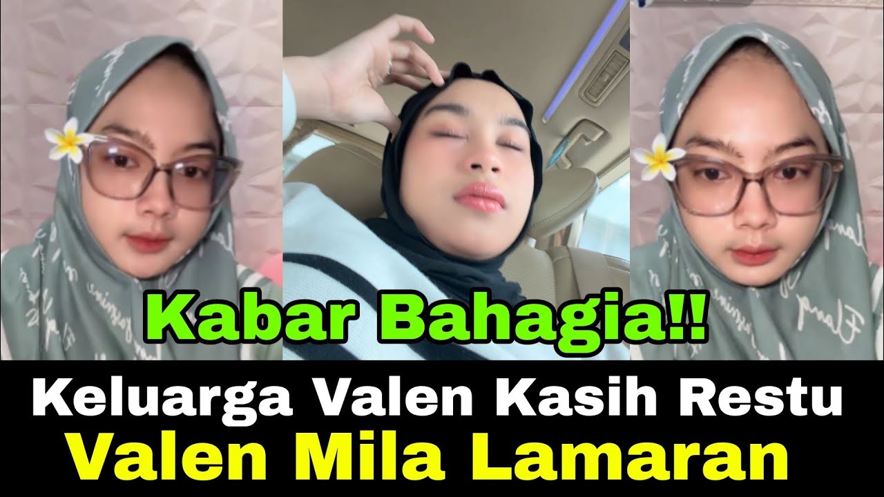 LIVE KAK MELLY AYH VALEN KASIH RESTU VALEN MILA LAMARAN 