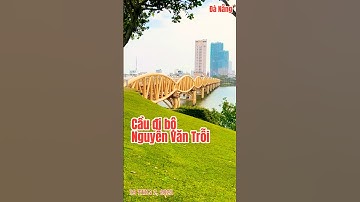Cầu đi bộ Nguyễn Văn Trỗi, Đà Nẵng #travel