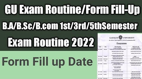 GU B.A/ B.sc/B.com 1st/3rd/5th sem. exam Routine download/ Form Fill-Up date / Registration process