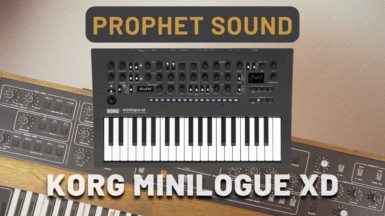 Prophet sound with Korg Minilogue XD [Synthesizer Demo] (No