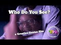"WHO DO YOU SEE?"-(The Performance Academy film)
