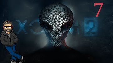 XCOM 2 Ep. 7 Proving Grounds
