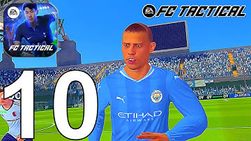 EA SPORTS FC Tactical Part 10 Gameplay Walkthrough Android IOS