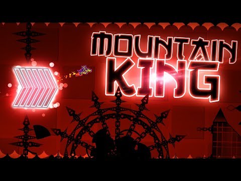 "Mountain King" by FunnyGame | Geometry Dash 2.11