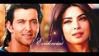 Hrithik &amp; Priyanka | Evidencias