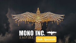 MONO INC. - Empire (Subtitulos en Español)