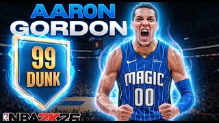 NEW 99 DUNK 2016 AARON GORDON BUILD in NBA2K26