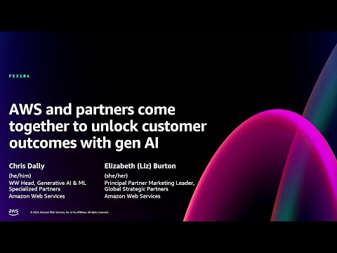 AWS re:Invent 2024 - AWS and partners come together to unlock customer outcomes with gen AI (PEX104) Episode cover