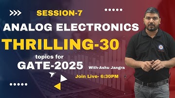 Thrilling-30(Analog Electronics) Session-7 #BJTbiasing #analogelectronics #electricalengineeringgate