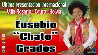 Video thumbnail of "EUSEBIO "CHATO" GRADOS - MIX DE HUAYLASH ULTIMO SHOW INTERNACIONAL - VILLA ROSARIO - ORURO - BOLIVIA"