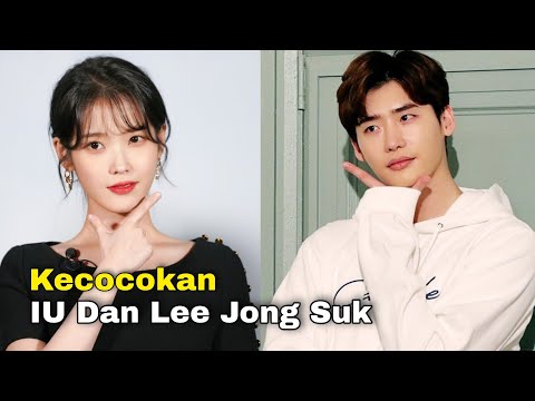 3 Alasan Hubungan IU dan Lee Jong Suk Bisa Langgeng ‼️