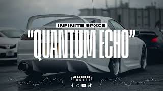 INFINITE SPXCE Quantum Echo 🌀 | Audio Burial