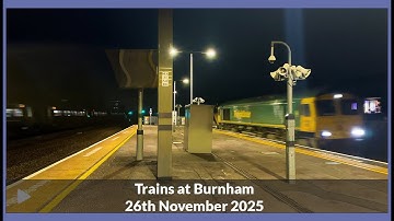 Trains at Burnham Station | GWR, Elizabeth Line & Freight after Dark in 4K (26/11/25) [Part 3]