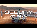 Occupy Mars — Cinematic Trailer