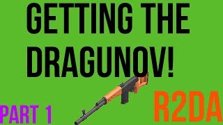 DRAGUNOV MONTAGE PART 1! | R2DA Gameplay #7